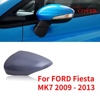 CAPQX Боковая крышка зеркала заднего вида крышка корпуса зеркала заднего вида крышка Капота Для FORD Fiesta MK7 2009 2010 2011 2012 2013